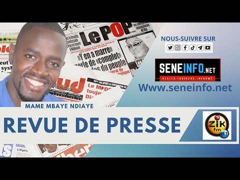 Revue de la presse (Wolof) de Zik Fm du Mardi 29 Août 2023 avec Mame Mbaye Ndiaye
