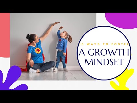 10 Ways to Foster a Growth Mindset | ANIMATED