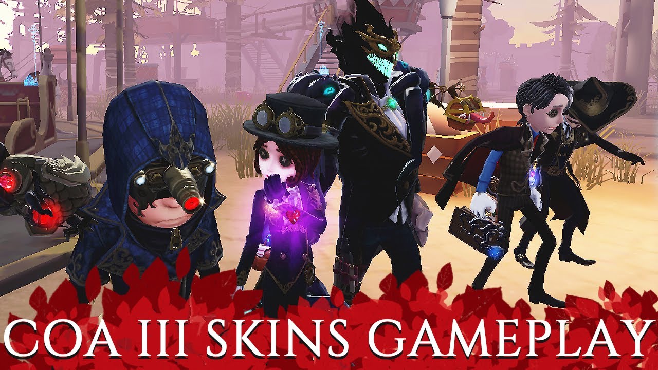 COA III ALL SKINS GAMEPLAY / IDENTITY V YouTube