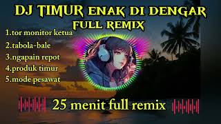 Download Lagu DJ TIMUR ENAK DI DENGAR🔥VIRAL FULL REMIX  MP3