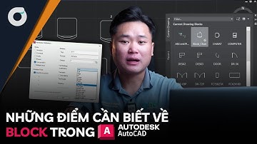 OneCADVN | AutoCAD Tip& Trick | Những điểm cần biết về tính năng Block trong AutoCAD