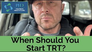 Famous When Should You Start TRT? Wealth