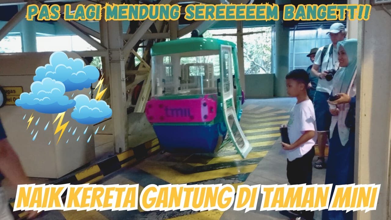 Naik Kereta Gantung Taman Mini Pas Lagi Mendung Sereeem Bangett!!
