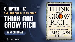 think and grow rich chapter 12 (The Subconscious Mind )