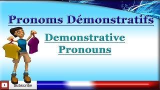 Learn French - Demonstrative Pronouns - Les pronoms démonstratifs