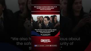 Mga witness sa impeachment trial vs VP Duterte, hindi pa isinapubliko para sa kaligtasan