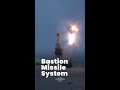 Russia’s Bastion Missile System