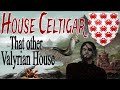 House Celtigar: The Valyrians You Never Hear About (ASOIAF)