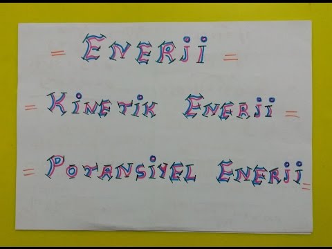 ENERJİ -- KİNETİK  ENERJİ -- POTANSİYEL  ENERJİ  (9. sınıf )