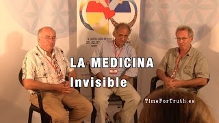 LA MEDICINA INVISIBLE