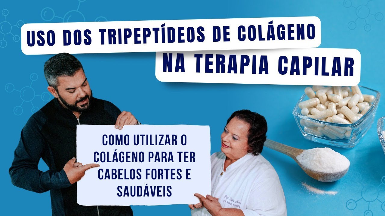 TRIPEPTÍDEOS de COLÁGENO na TERAPIA CAPILAR - Estratégia para ter Cabelos Fortes & Saudáveis.