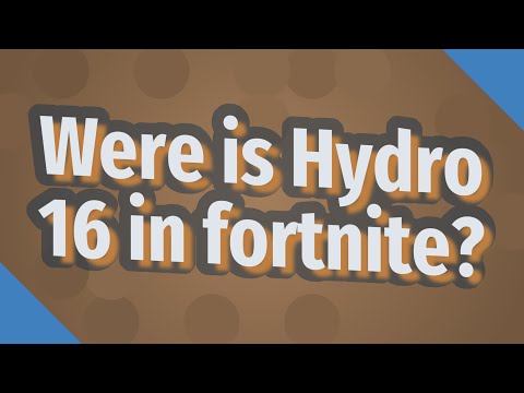 Video: Were is hydro 16?