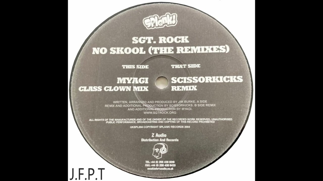 Sgt. Rock – No Skool (Myagi Class Clown Mix)