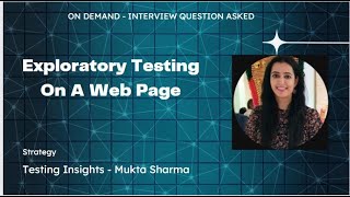 Interview Question: How To Perform Exploratory Testing On A Web Page(With Realtime Examples)