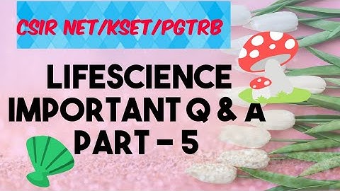 #kset #csir Net #Tnset #pgtrb zoology  #Dbt Jrf# Life sciences Important Question & Answers Part - 5