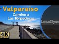 Valparaíso Camino a Torpederas - 4K Walk - Chile 2021