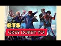 BTS Dancing to OKEY DOKEY