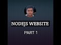 Node Js Web Application Development - Part 1