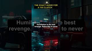 THE EXACT AUDIO FOR A 1V5 CLUTCH 🎯