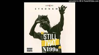 Strongman ft. Kwesi Arthur – My Vibe