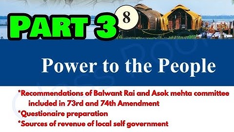 class 7 social chapter 8 part 3 Power to the people