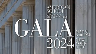 Eighth Annual Gala - American School of Classical Studies at Athens