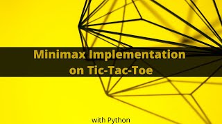 [ENG] Minimax implementation on Tic-Tac-Toe game with Python