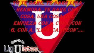 Video thumbnail of "YO TE DARE TE DARE LIGA HERMOSA.LIGA CAMPEON-(cancion official de LIGA DE QUITO-letra)"