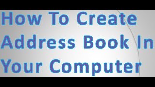 How to use Address book | how to create address book in your computer screenshot 3