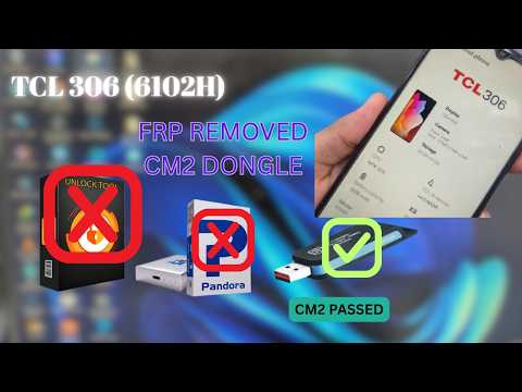 TCL 306 (6102H) FRP REMOVE CM2 | TCL 6102H FRP BYPASS VIA CM2 TOOL | TCL 305 FRP ANDROID 12