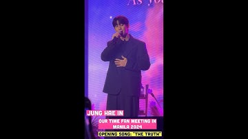 The Truth - Jung Hae In 정해인 - Our Time Fan Meeting in Manila December 2024