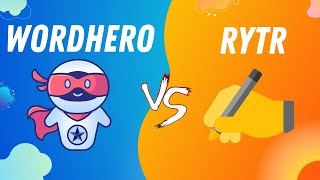 Rytr Vs Wordhero Update
