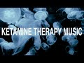 Ketamine therapy music for depression treatment  wellness  visuals