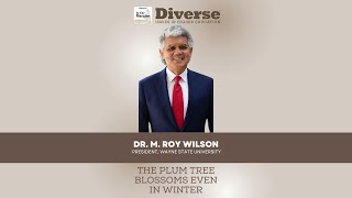 The Plum Tree Blossoms Even in Winter with Dr. M. Roy Wilson
