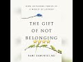 Audio Book Review: The Gift Of Not Belonging by Rami Kaminski
