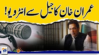 PTI Founder's Jail Interview with American Journalist? | Geo Pakistan | May 31, 2024