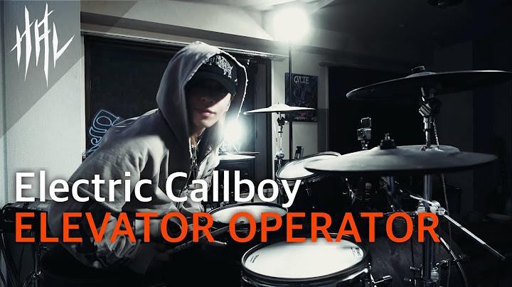 Electric Callboy - ELEVATOR OPERATOR / HAL Drum Cover