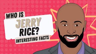 Jerry Rice | Hall Of Fame | Fun Facts about Historical Figures