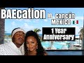 Anniversary Vlog PT 1 | Cancun Mexico 2020