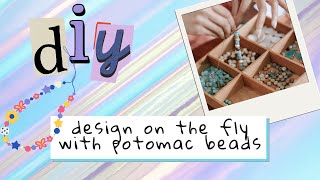 Design on the Fly with Potomac beads from their Treasure Edition Subscription box for May 24