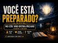 👉 Você está preparado? 🙏 No Céu Não Entra Pecado - Harpa Cristã - (Sertanejo Gospel)