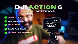 Change the settings NOW -DJI Osmo Action 6 -Cinematic Vlog