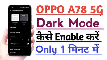OPPO A78 5G Dark Mode kaise Enable kare | How to Enable Dark Mode