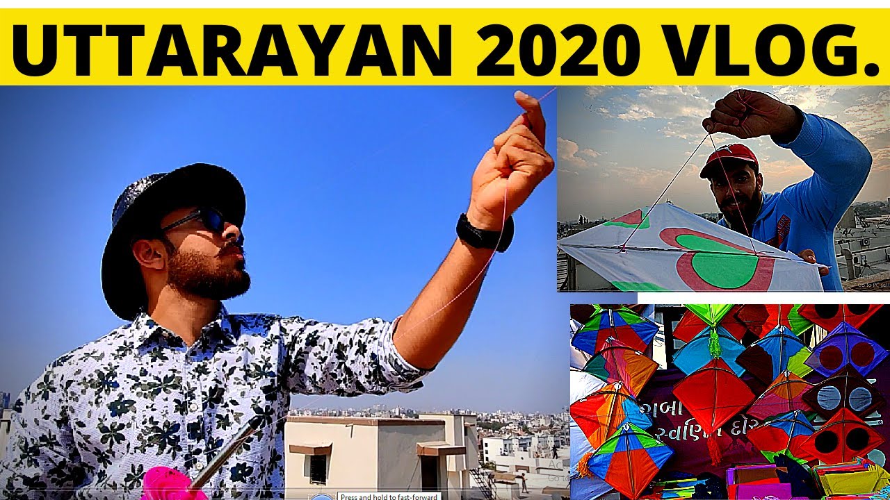 UTTARAYAN 2020 FULL VLOG UTTARAYAN OF GUJARAT CITY AREA UTTARAYAN