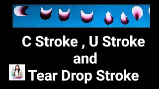 Learn to paint C Stroke, U Stroke and Tear Drop Stroke in One Stroke Painting |Beginners Course