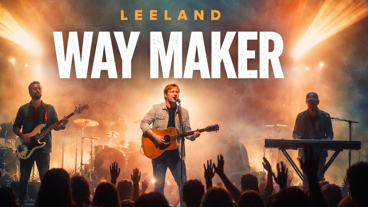 Way Maker — Original Worship Song | Leeland-Inspired Praise & Worship