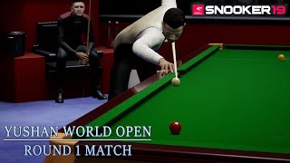 Snooker 19 - Yushan World Open - Round 1 - (Career Mode)