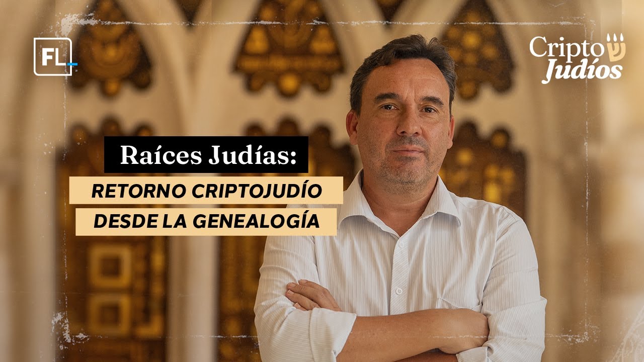 Búsqueda de Identidad: El Camino Genealógico de los Criptojudíos