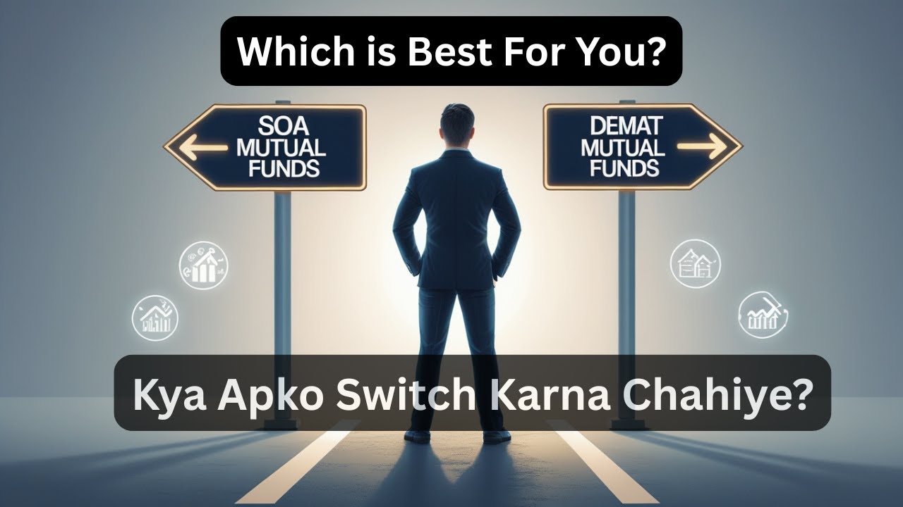 SoA vs Demat Mutual Fund | Which is Better for SIP & Long Term?