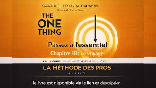 The One Thing : Chapitre 18 - Le voyage